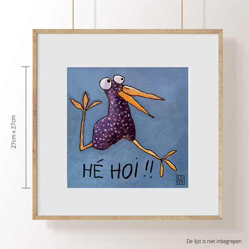 039 Hé Hoi !! GICLEEPRINT `