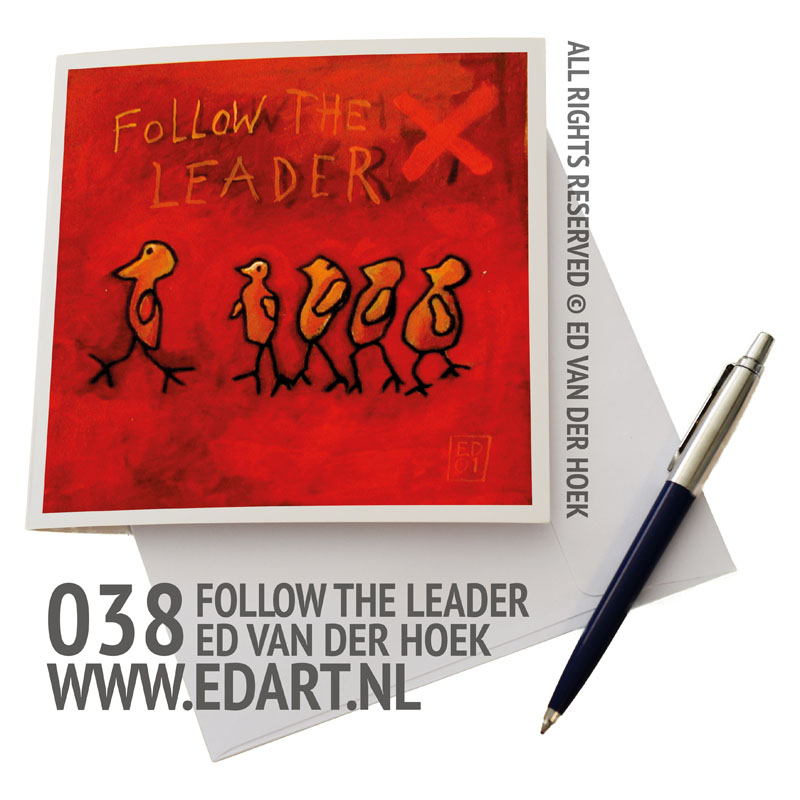 038 Follow da leader`
