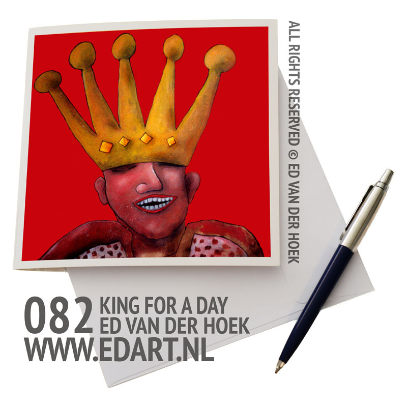 082 King for a day`